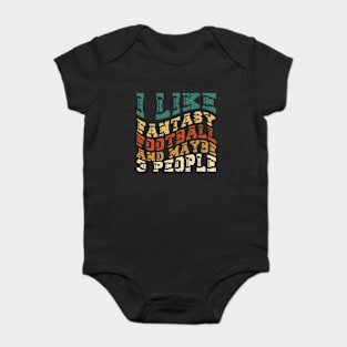 I like fantasy football and maybe 3 people Baby Bodysuit